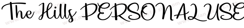 The Hills PERSONAL USE ONLY字体转换